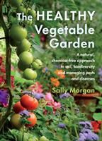   The Healthy Vegetable Garden