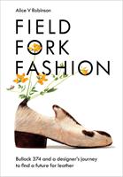   Field, Fork, Fashion