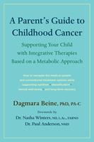   A Parent's Guide to Childhood Cancer