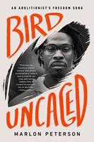   Bird Uncaged