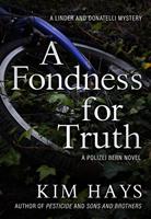   A Fondness for Truth