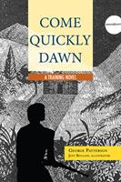   Come Quickly Dawn
