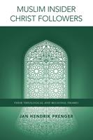 Muslim Insider Christ Followers