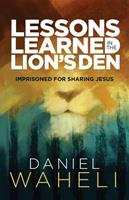 Lessons Learned in the Lion's Den