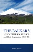   The Balkars of Southern Russia and Their Deportation (1944-57)
