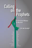   Calling on the Prophets: