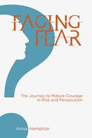   Facing Fear
