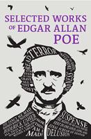   Selected Works of Edgar Allan Poe