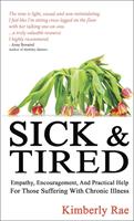   Sick and Tired
