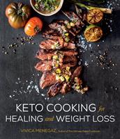   Keto Cooking for Healing and Weight Loss