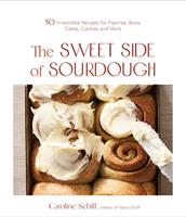   The Sweet Side of Sourdough