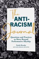   The Anti-Racism Journal