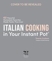 Italian Cooking in Your Instant Pot