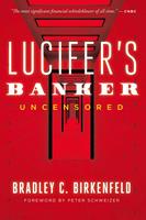   Lucifer's Banker Uncensored