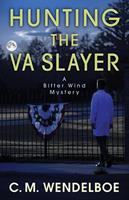   Hunting the VA Slayer