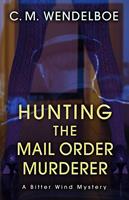 Hunting the Mail Order Murderer