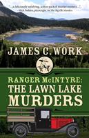   Ranger McIntyre: The Lawn Lake Murders
