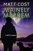   Mainely Mayhem