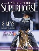   Finding Your Superhorse