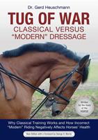   Tug of War: Classical Versus Modern Dressage