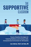   The Supportive Classroom