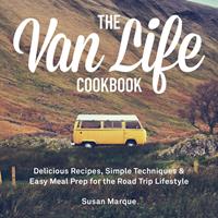   The Van Life Cookbook