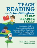   Teach Reading with Orton-Gillingham: Early Reading Skills