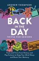   Back in the Day Trivia for Seniors