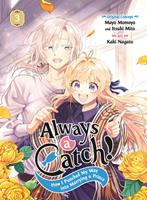   Always a Catch! 03