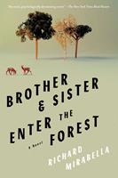   Brother & Sister Enter the Forest