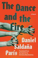   The Dance and the Fire