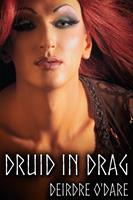   Druid in Drag