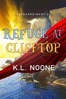   Extraordinary Book 3: Refuge at Clifftop
