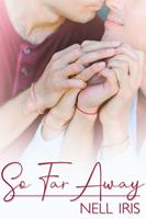   So Far Away