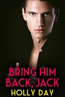   Bring Him Back, Jack