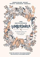   Encyclopedia Lumberjanica: An Illustrated Guide to the World of Lumberjanes