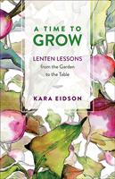   A Time to Grow