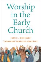 Worship in the Early Church
