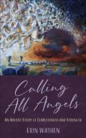   Calling All Angels