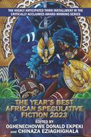   Year’s Best African Speculative Fiction (2023)