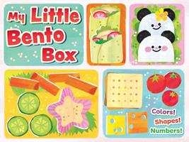 My Little Bento Box: Colors, Shapes, Numbers