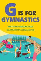   G is for Gymnastics