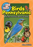   The Kids'Guide to Birds of Pennsylvania