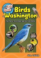 The Kids'Guide to Birds of Washington
