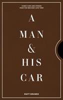   A Man & His Car