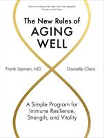   The New Rules of Aging Well