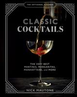   The Artisanal Kitchen: Classic Cocktails
