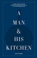   A Man & His Kitchen