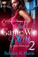   This Game We Play 2