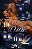   I'll Ride For My Thug 2